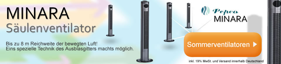 Standventilator Minara von Pepeo 99,- Euro inkl. 19% MwSt und Versandkosten innerhalb Deutschland